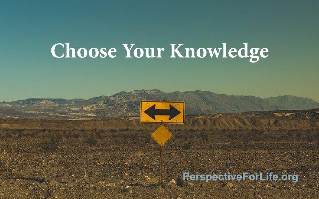 Choose Your Knowledge