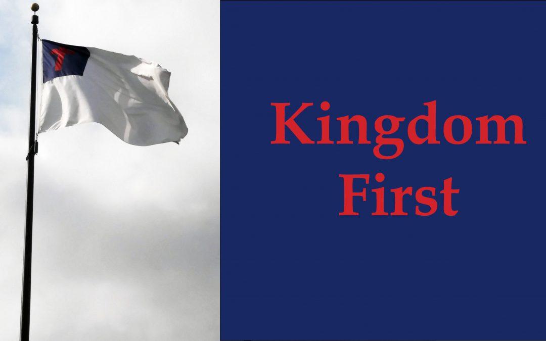 Kingdom First